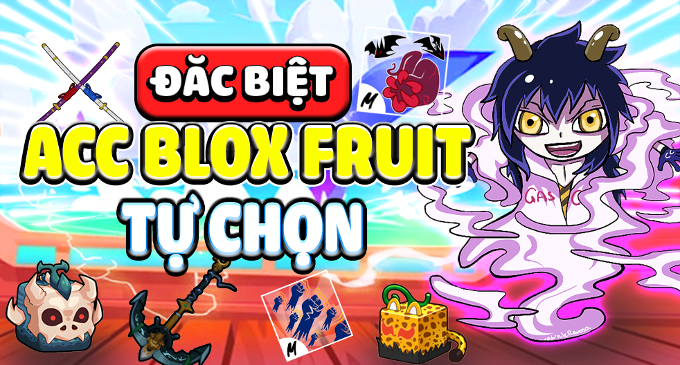 ACC BLOX FRUIT TỰ CHỌN